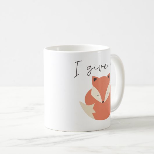 Mug Je ne donne pas de renard (Devant droit)