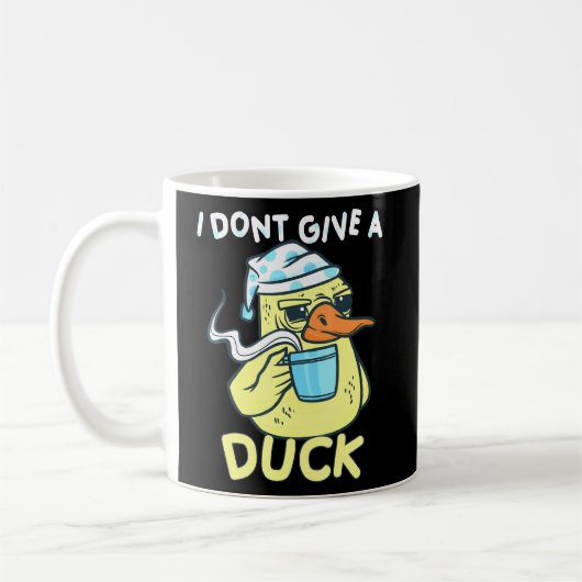 Mug Je Ne Donne Pas Un Canard À Café (Gauche)