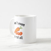 Mug Je ne fais même pas la carotte (Devant gauche)