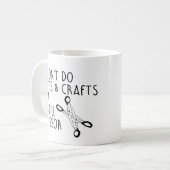 Mug Je ne fais pas d'artisanat mais je cisaille (Devant gauche)