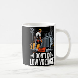 Mug Je ne fais pas de basse tension, électricien en ha