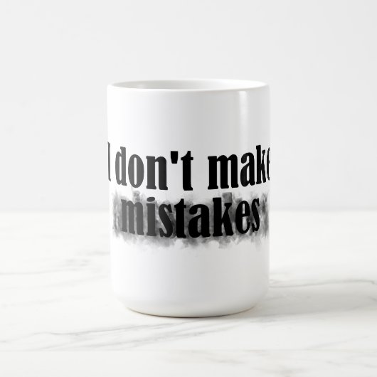 Mug Je ne fais pas d'erreurs (Centre)