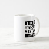 Mug Je Ne Fais Pas D'Erreurs (Devant droit)