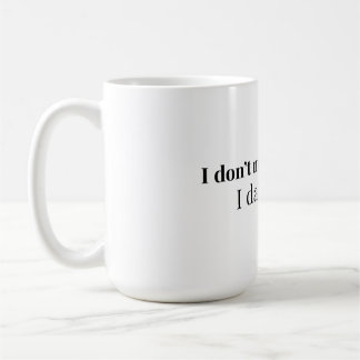 Mug Je ne fais pas d'erreurs, je les fréquente | Citat