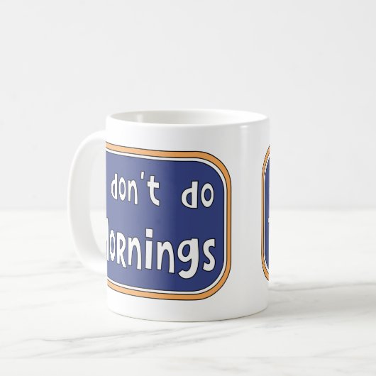 Mug Je ne fais pas les matins (Devant gauche)