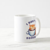 Mug Je ne fais pas les matins - Chat orange mignon ave (Devant droit)