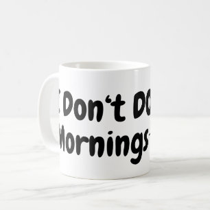 Mug Je ne fais pas les matins .. Fatigué.. Chat
