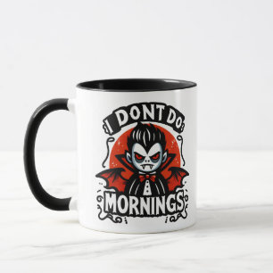 Mug Je ne fais pas les matins Grumpy Vampire Graphic