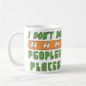 Mug Je ne fais pas Peopley Places (Gauche)