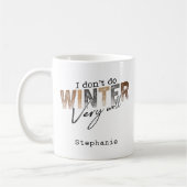 Mug Je ne fais pas très bien l'hiver Drôle d'hiver (Gauche)