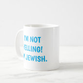 Mug Je ne hurle pas ! Je crie fort juif (Devant gauche)