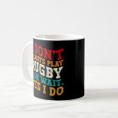 Mug Je ne joue pas toujours au rugby Oh attendez Oui J (Devant gauche)