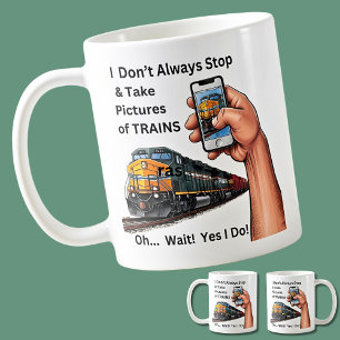 Mug Je ne m'arrête pas toujours et photos des trains -