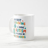 Mug Je ne me comporte pas mal, j'ai de l'autisme (Devant gauche)