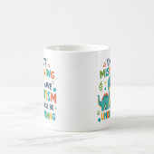 Mug Je ne me comporte pas mal, j'ai de l'autisme (Centre)