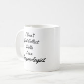 Mug Je ne me contente pas de collectionner des poupées (Devant gauche)