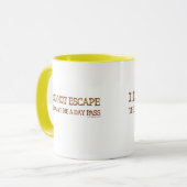 Mug Je ne me suis pas échappé (Devant gauche)