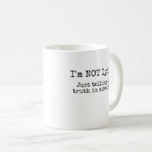 Mug Je ne mens PAS ! (Devant droit)