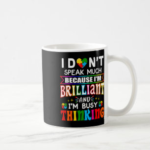 Mug Je Ne Parle Pas Beaucoup De Brillant Autisme Autis