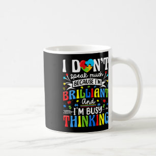 Mug Je Ne Parle Pas Beaucoup De Brillant Autisme Autis