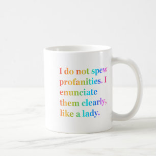 Mug Je Ne Parle Pas De Profanités Que Je Les Évoque Cl