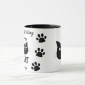 Mug Je ne parle qu'à mon chat aujourd'hui (Centre)