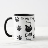 Mug Je ne parle qu'à mon chat aujourd'hui (Gauche)
