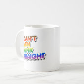 Mug Je ne peux même pas penser droit (Devant gauche)