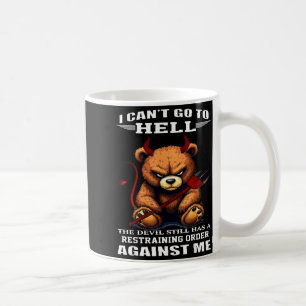 Mug Je ne peux pas aller en enfer le diable a toujours
