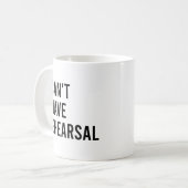 Mug Je ne peux pas avoir de répétition amusant profess (Devant gauche)