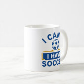 Mug Je ne peux pas avoir de soccer (Devant droit)