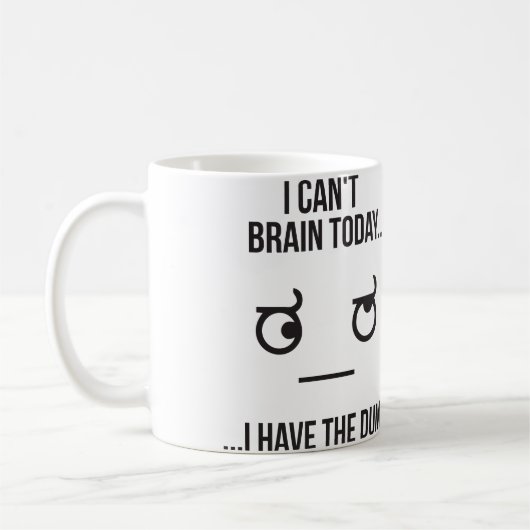 Mug Je ne peux pas Cerner aujourd'hui... J'Ai La Bête (Gauche)