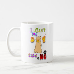 Mug Je ne peux pas dire non à mon chien
