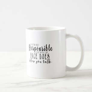 Mug Je ne peux pas être jugé responsable de ce que m