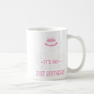 Mug Je ne peux pas garder le calme C'est le 21e annive