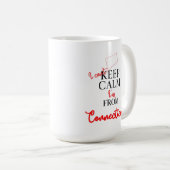 Mug Je ne peux pas garder le calme Je suis du Connecti (Devant droit)