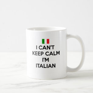 Mug JE NE PEUX PAS GARDER LE CALME… Je suis ITALIEN