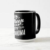 Mug Je ne peux pas garder le calme pour être grand-mèr (Devant droit)
