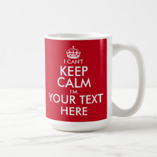 Mug Je ne peux pas garder le texte personnalisable