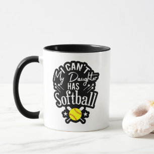 Mug Je ne peux pas ma fille a softball Cadeau de paren