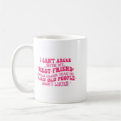 Mug Je ne peux pas parler avec mon amie Elle est plus (Gauche)