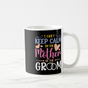 Mug Je ne peux pas rester calme, je suis la mère du ma