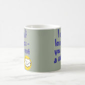 Mug Je ne peux pas t'aimer - Tu n'es pas un chat (Centre)