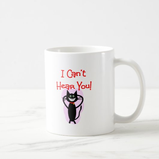 Mug "Je ne peux pas vous entendre ! "--Cadeaux hilares (Droite)