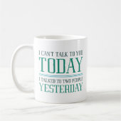 Mug Je ne peux pas vous parler (Gauche)
