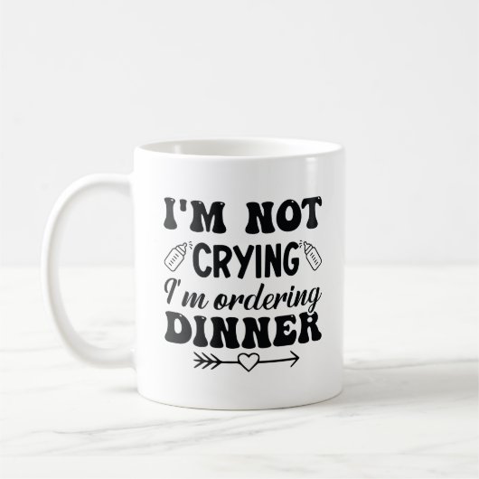 Mug Je ne pleure pas Je commande le dîner (Gauche)