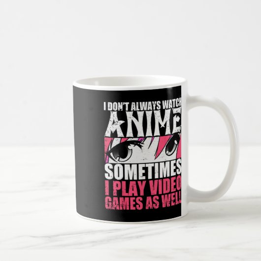 Mug Je Ne Regarde Pas Toujours Anime Parfois Jouer À U (Droite)