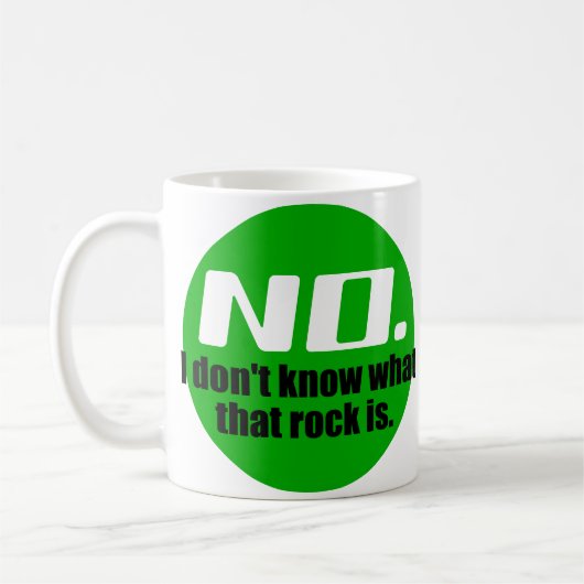 Mug Je ne sais pas ce que c'est que cette roche (verte (Gauche)