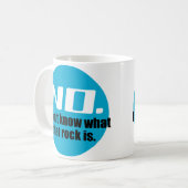 Mug Je ne sais pas ce que cette roche est (Bleu) (Devant gauche)
