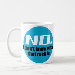 Mug Je ne sais pas ce que cette roche est (Bleu)